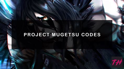 Project Mugetsu codes December 2023